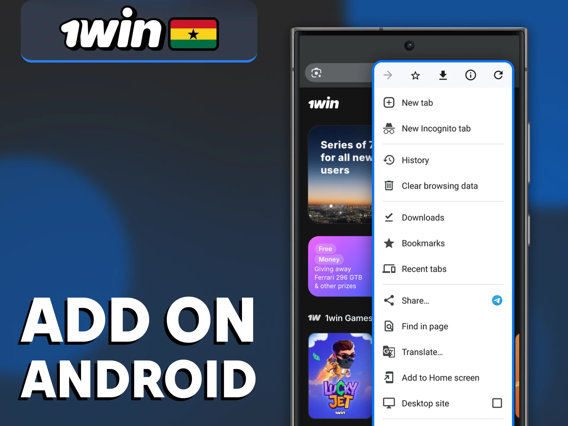 Add 1Win app to your home screen on Android.