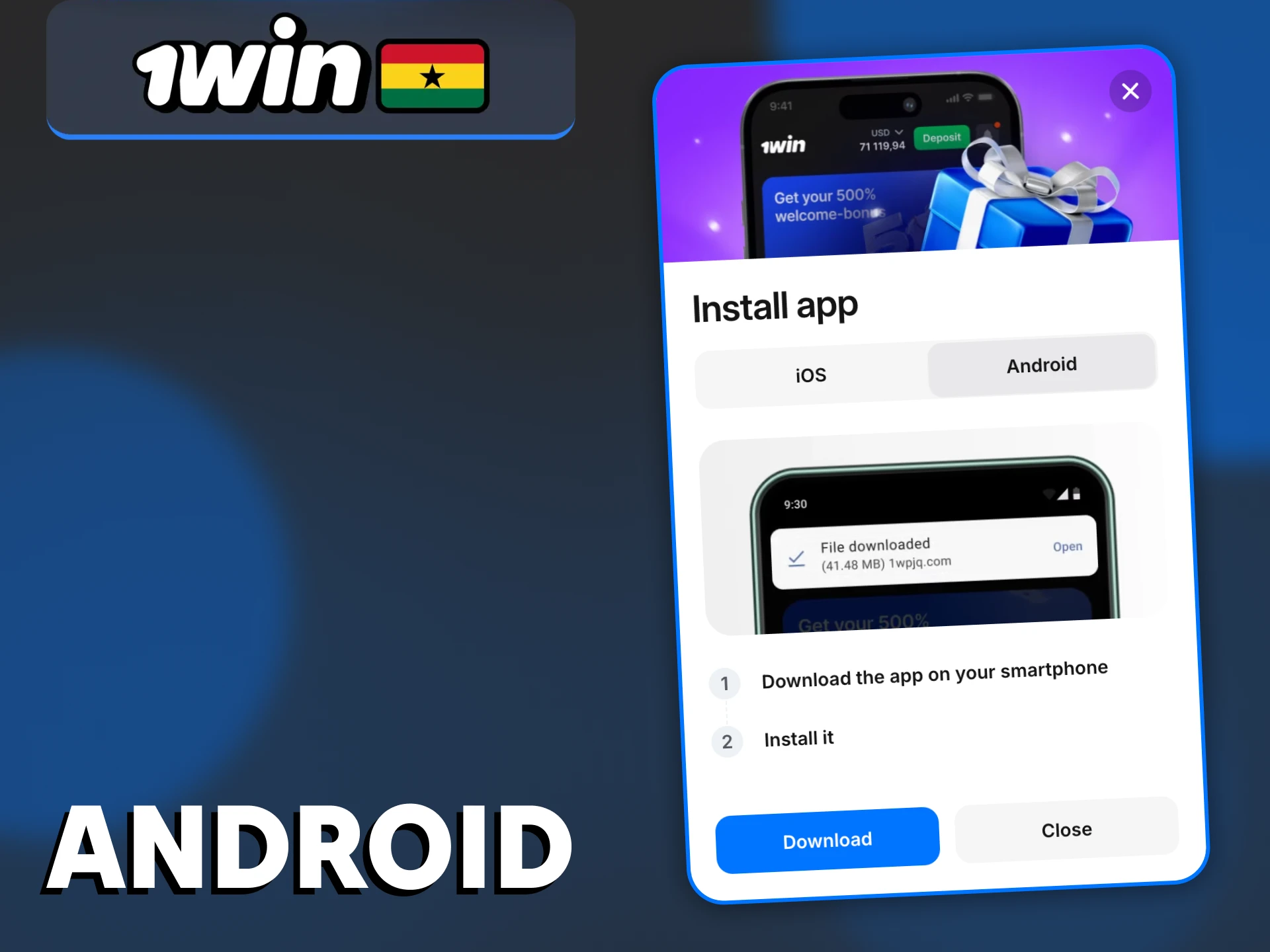 Download the Android version of 1Win website.